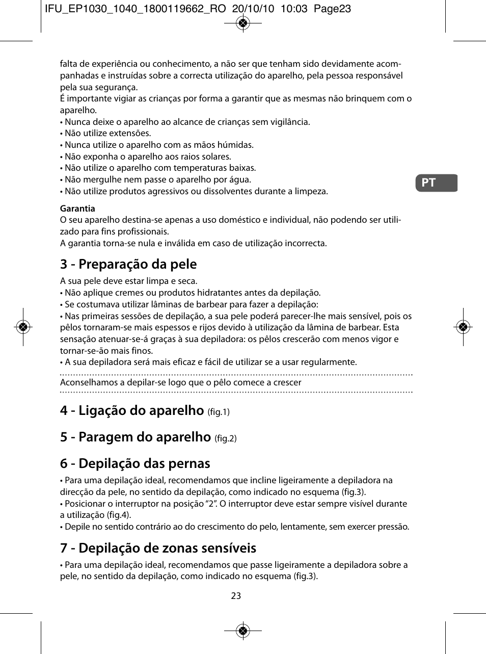 3 - preparação da pele, 4 - ligação do aparelho, 5 - paragem do aparelho | 6 - depilação das pernas, 7 - depilação de zonas sensíveis | ROWENTA FASHION EP1033 User Manual | Page 23 / 92