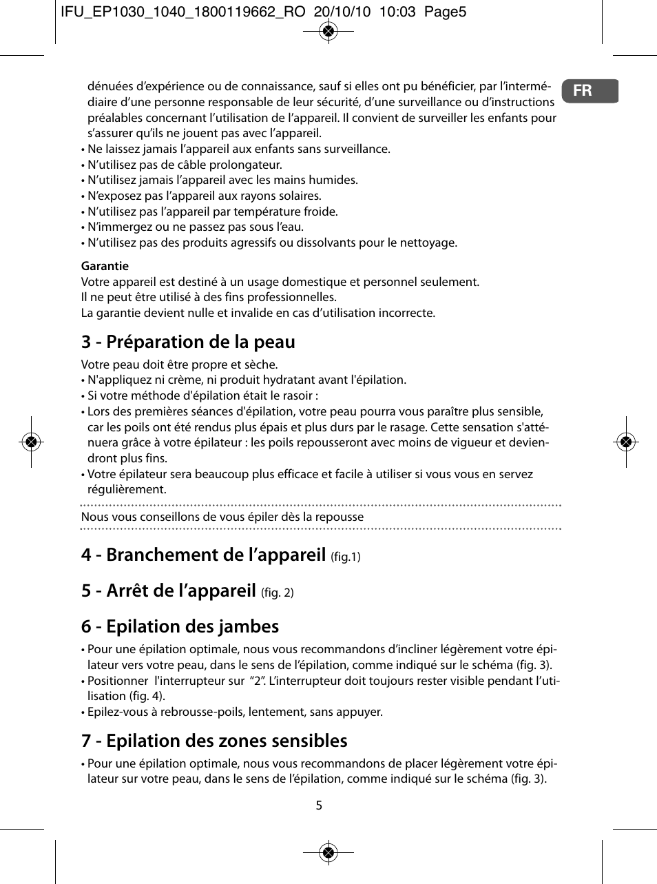 3 - préparation de la peau, 4 - branchement de l’appareil, 5 - arrêt de l’appareil | 6 - epilation des jambes, 7 - epilation des zones sensibles | ROWENTA FASHION EP1033 User Manual | Page 5 / 92