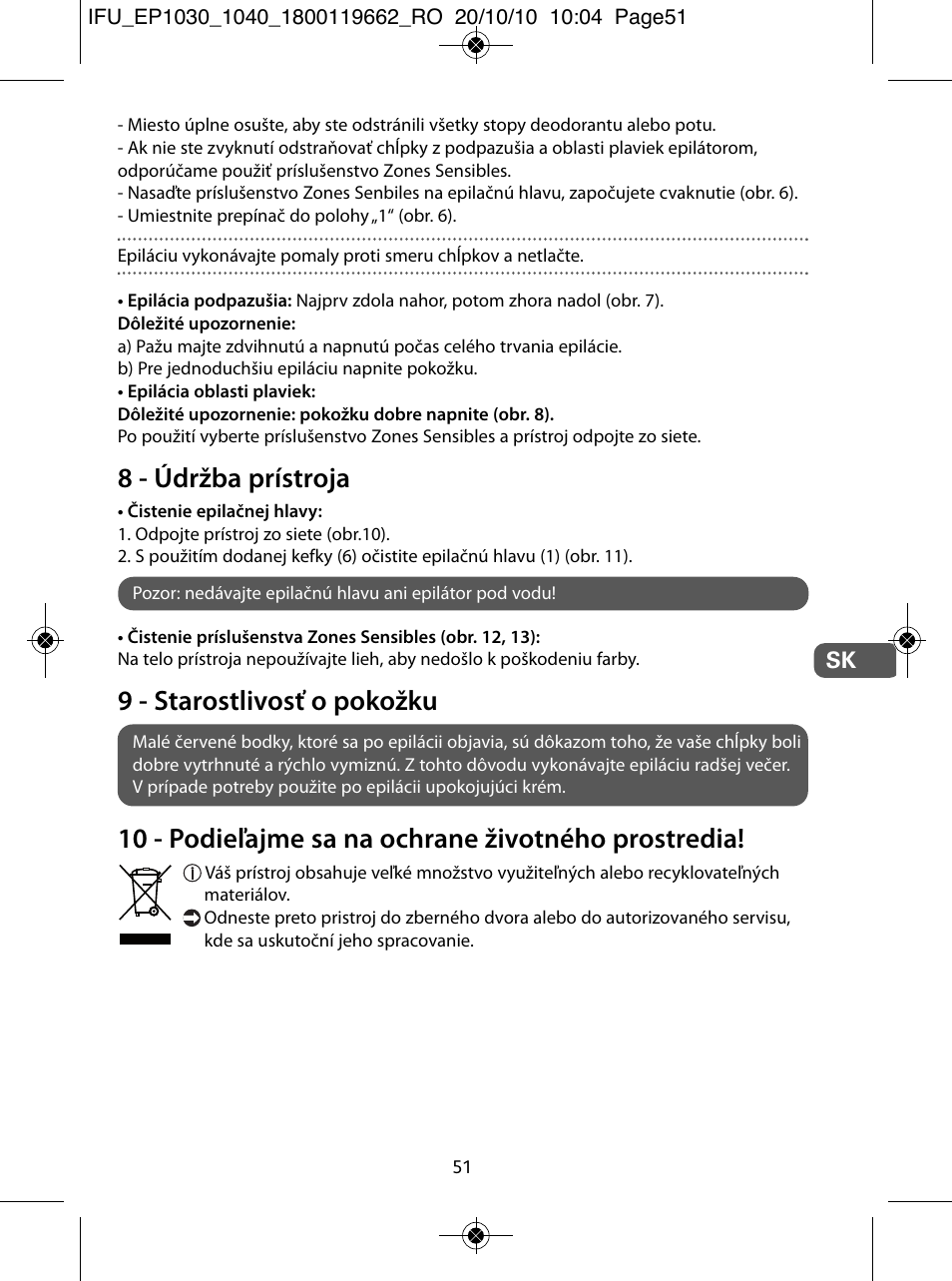 8 - údržba prístroja, 9 - starostlivosť o pokožku, 10 - podieľajme sa na ochrane životného prostredia | ROWENTA FASHION EP1033 User Manual | Page 51 / 92