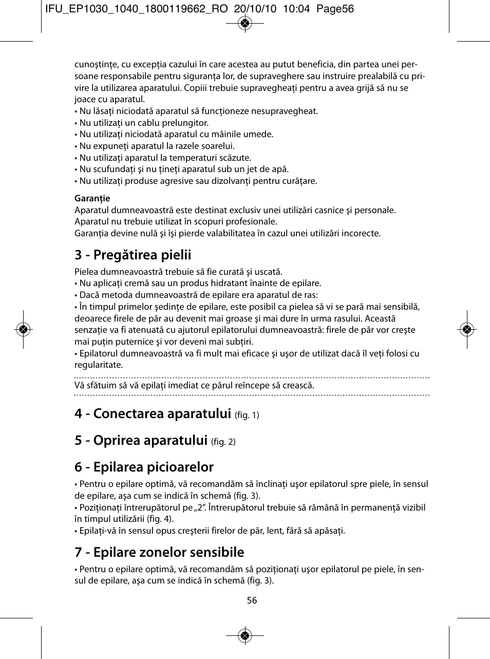 3 - pregătirea pielii, 4 - conectarea aparatului, 5 - oprirea aparatului | 6 - epilarea picioarelor, 7 - epilare zonelor sensibile | ROWENTA FASHION EP1033 User Manual | Page 56 / 92