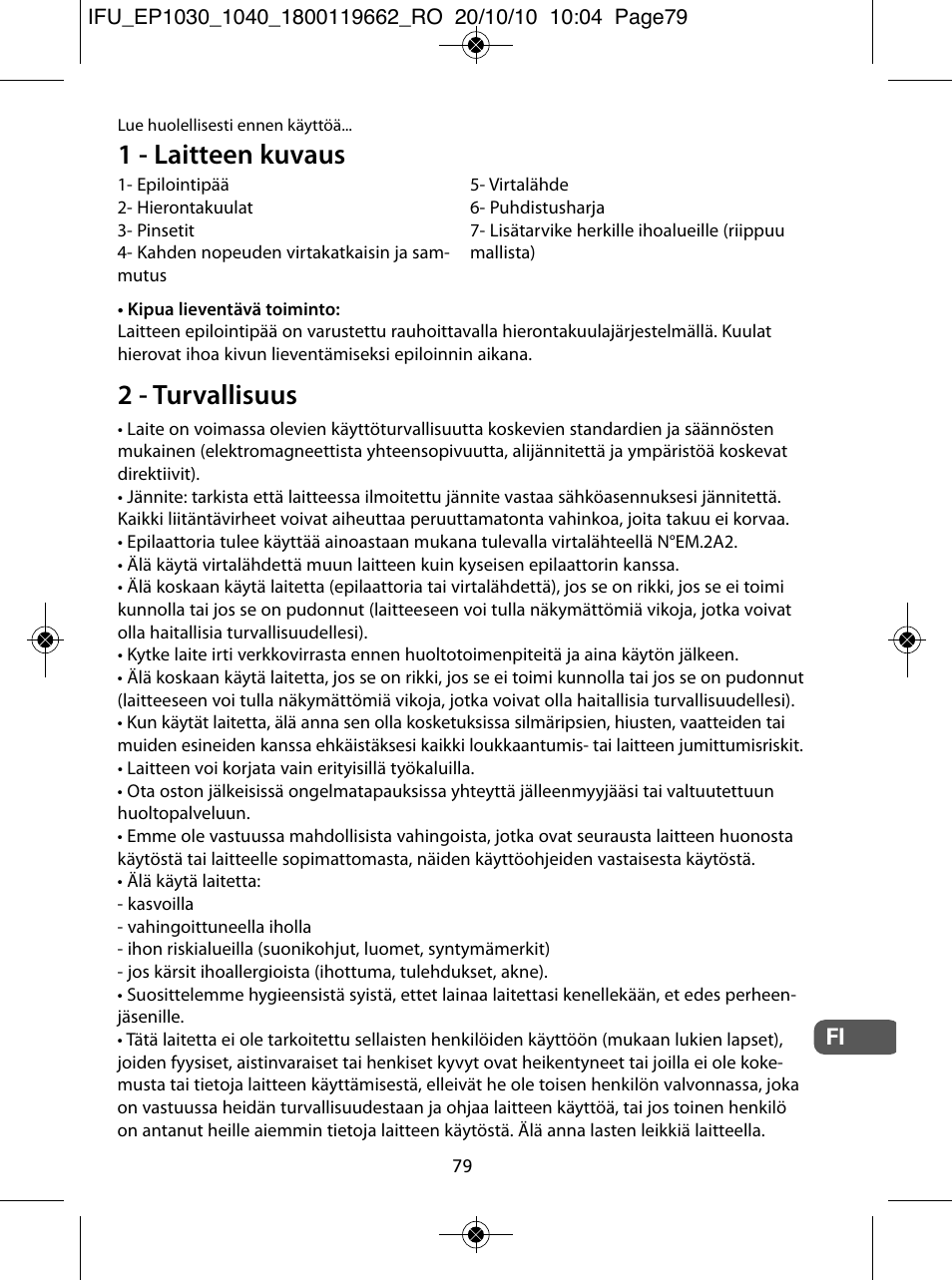 1 - laitteen kuvaus, 2 - turvallisuus | ROWENTA FASHION EP1033 User Manual | Page 79 / 92