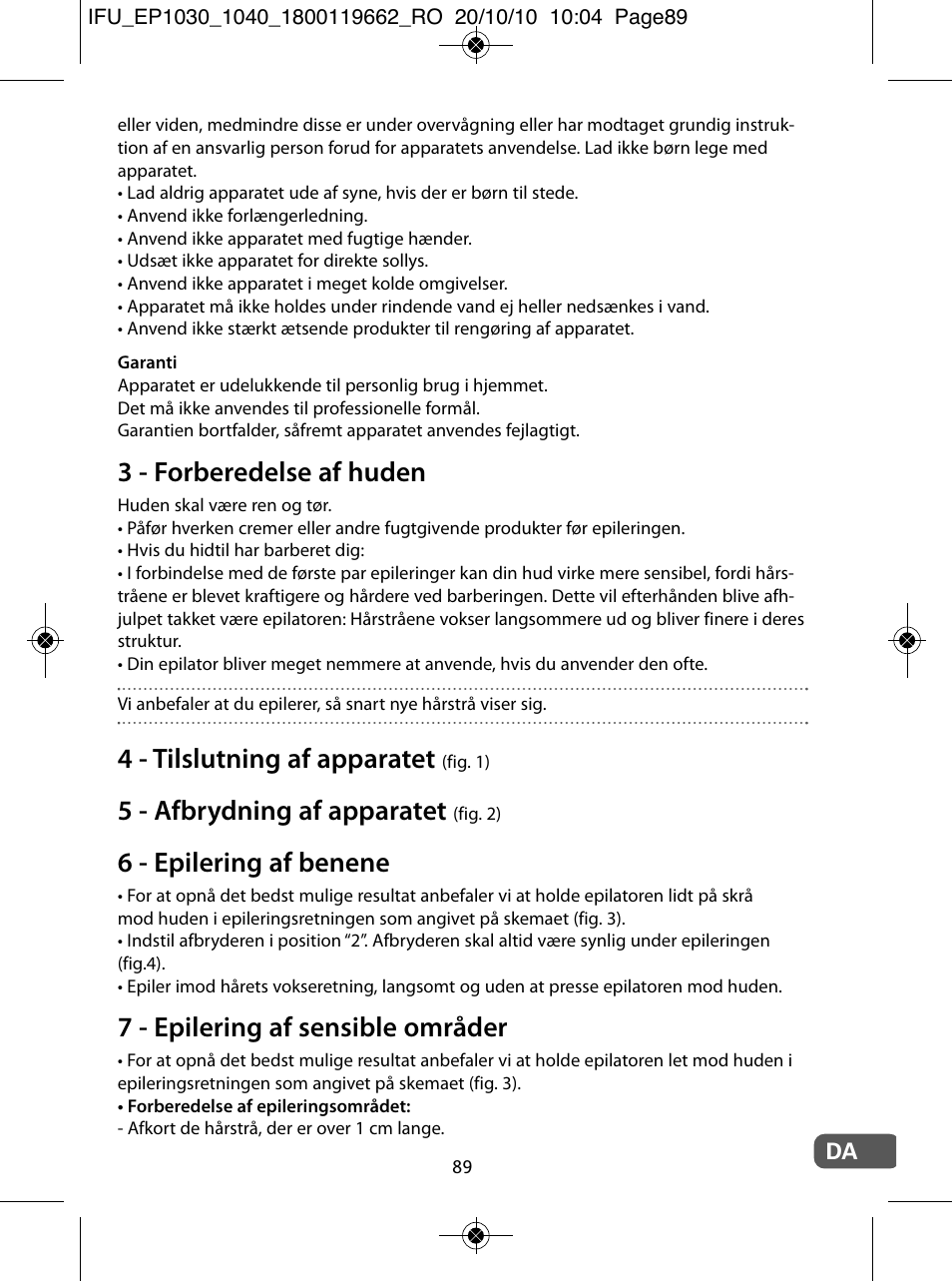 3 - forberedelse af huden, 4 - tilslutning af apparatet, 5 - afbrydning af apparatet | 6 - epilering af benene, 7 - epilering af sensible områder | ROWENTA FASHION EP1033 User Manual | Page 89 / 92