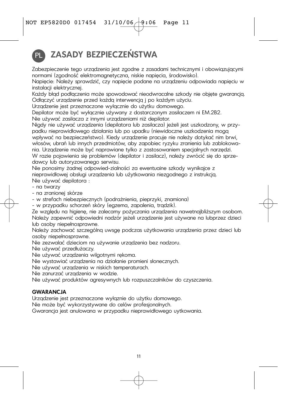 Zasady bezpieczeństwa | ROWENTA ACCESSIM EP5820 User Manual | Page 15 / 65