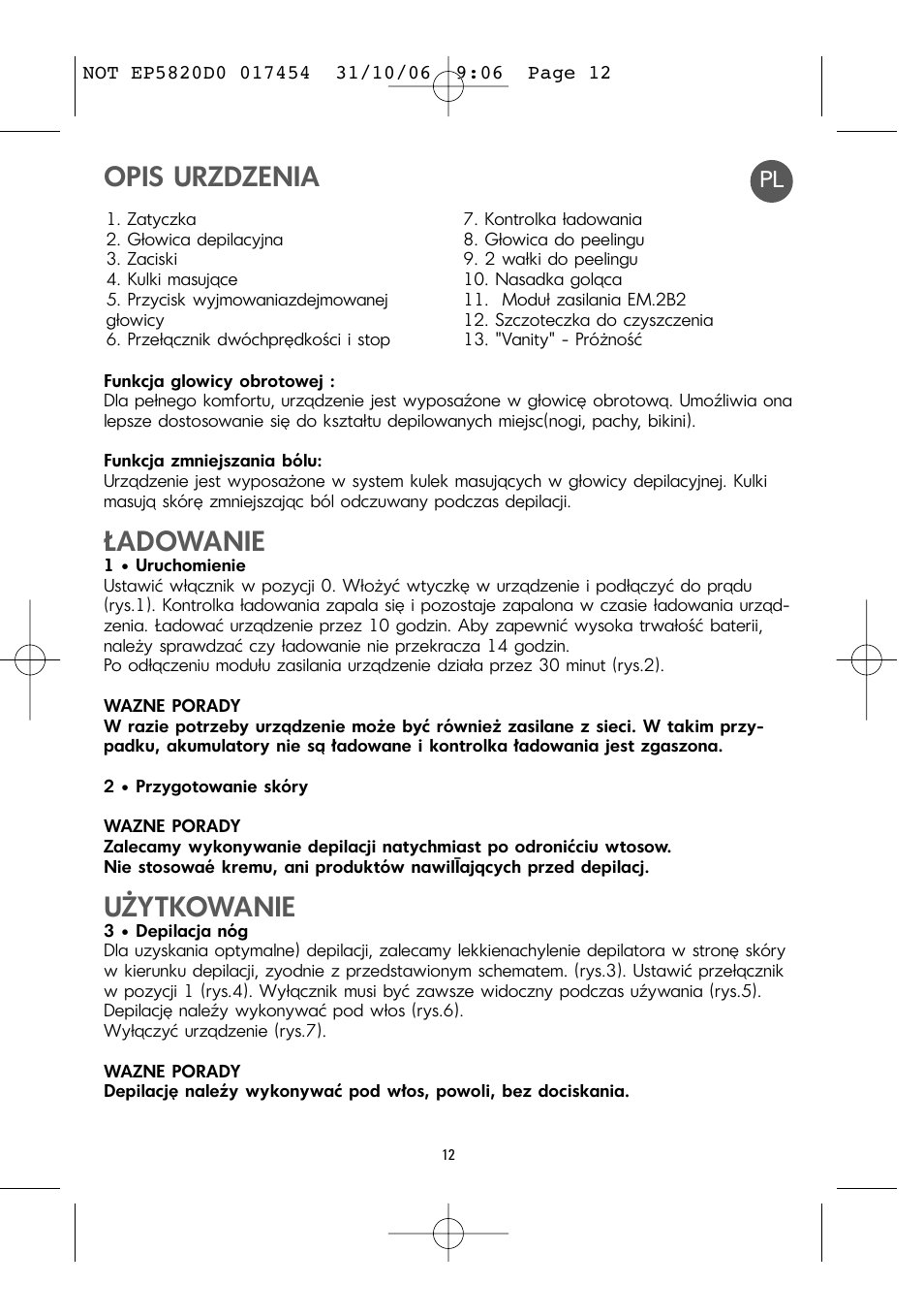 Opis urzdzenia, Ładowanie, Użytkowanie | ROWENTA ACCESSIM EP5820 User Manual | Page 16 / 65
