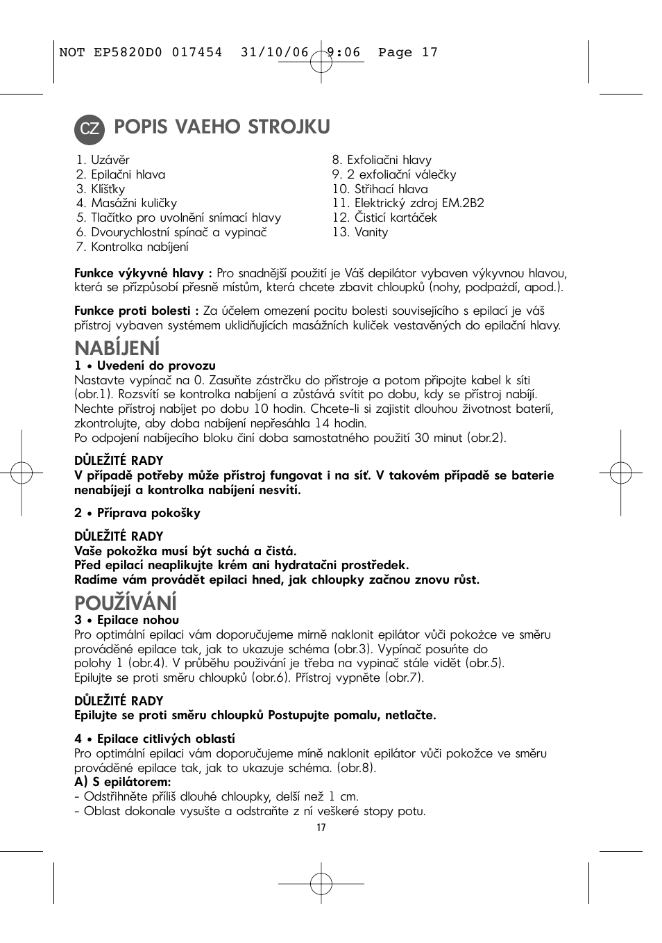 Popis vaeho strojku, Nabíjení, Používání | ROWENTA ACCESSIM EP5820 User Manual | Page 21 / 65