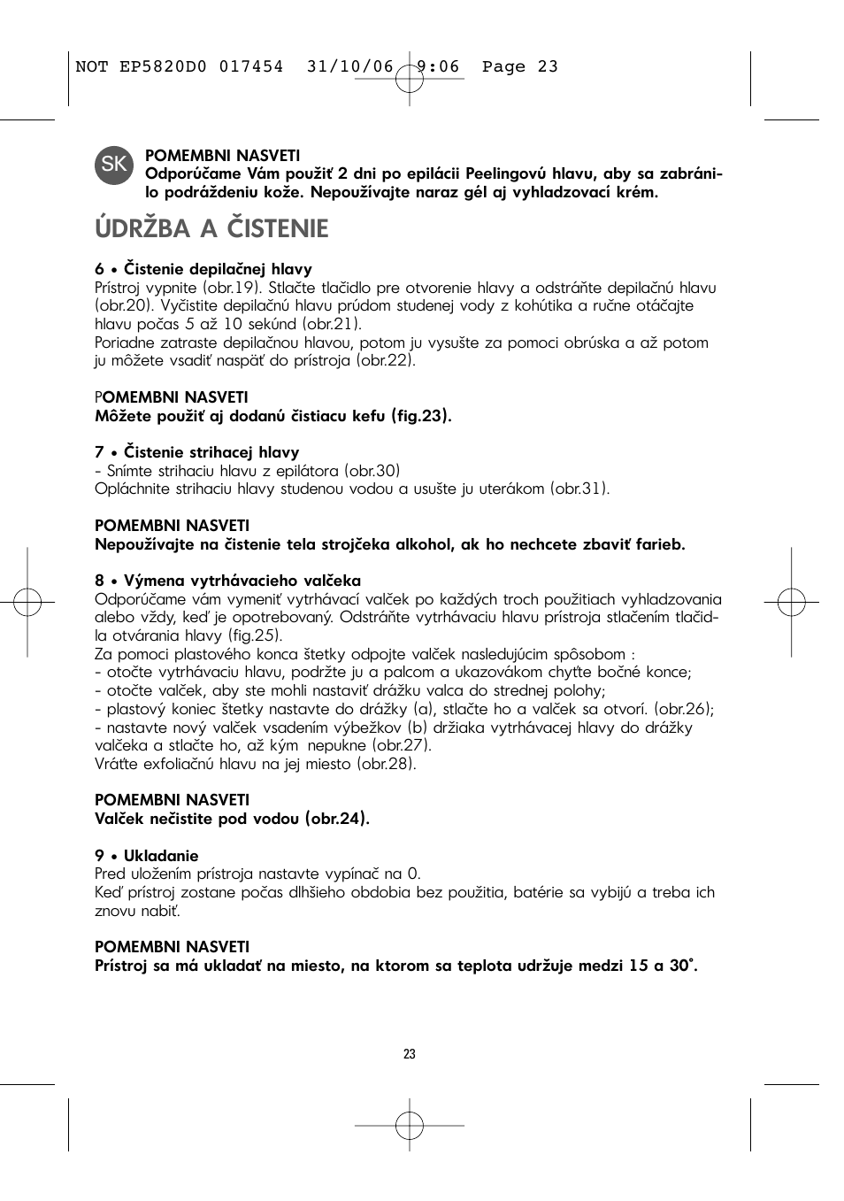 Údržba a čistenie | ROWENTA ACCESSIM EP5820 User Manual | Page 27 / 65
