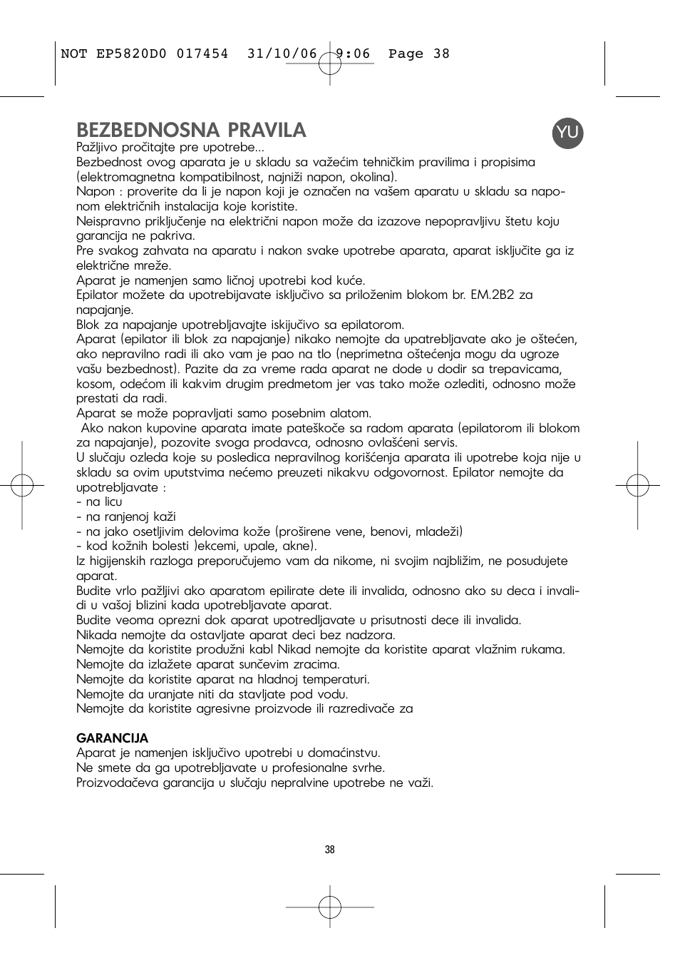 Bezbednosna pravila | ROWENTA ACCESSIM EP5820 User Manual | Page 42 / 65