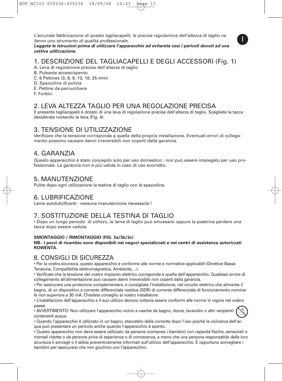 Leva altezza taglio per una regolazione precisa, Tensione di utilizzazione, Garanzia | Manutenzione, Lubrificazione, Sostituzione della testina di taglio, Consigli di sicurezza | ROWENTA PERFECT LINE HC1037 User Manual | Page 17 / 40