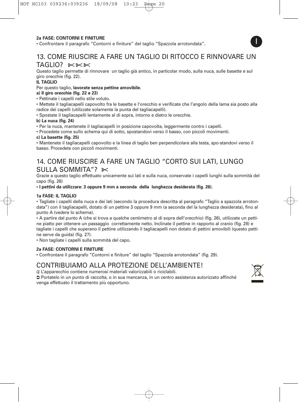 Contribuiamo alla protezione dell’ambiente | ROWENTA PERFECT LINE HC1037 User Manual | Page 20 / 40
