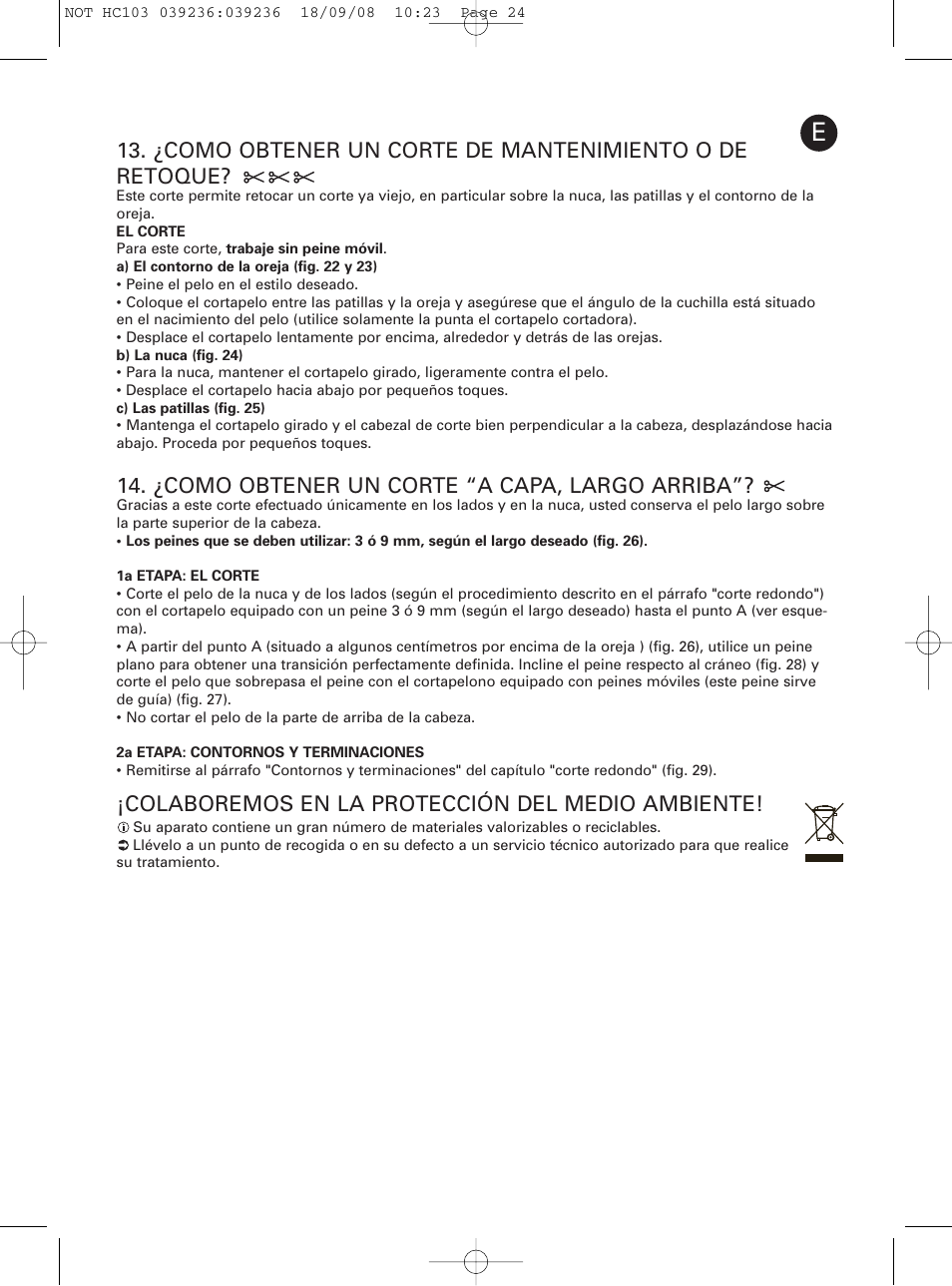 ¿como obtener un corte “a capa, largo arriba, Colaboremos en la protección del medio ambiente | ROWENTA PERFECT LINE HC1037 User Manual | Page 24 / 40