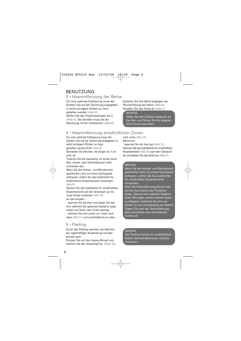 Benutzung, 3 • haarentfernung der beine, 4 • haarentfernung empfindlicher zonen | 5 • peeling | ROWENTA ACCESSIM EP5510 User Manual | Page 12 / 90