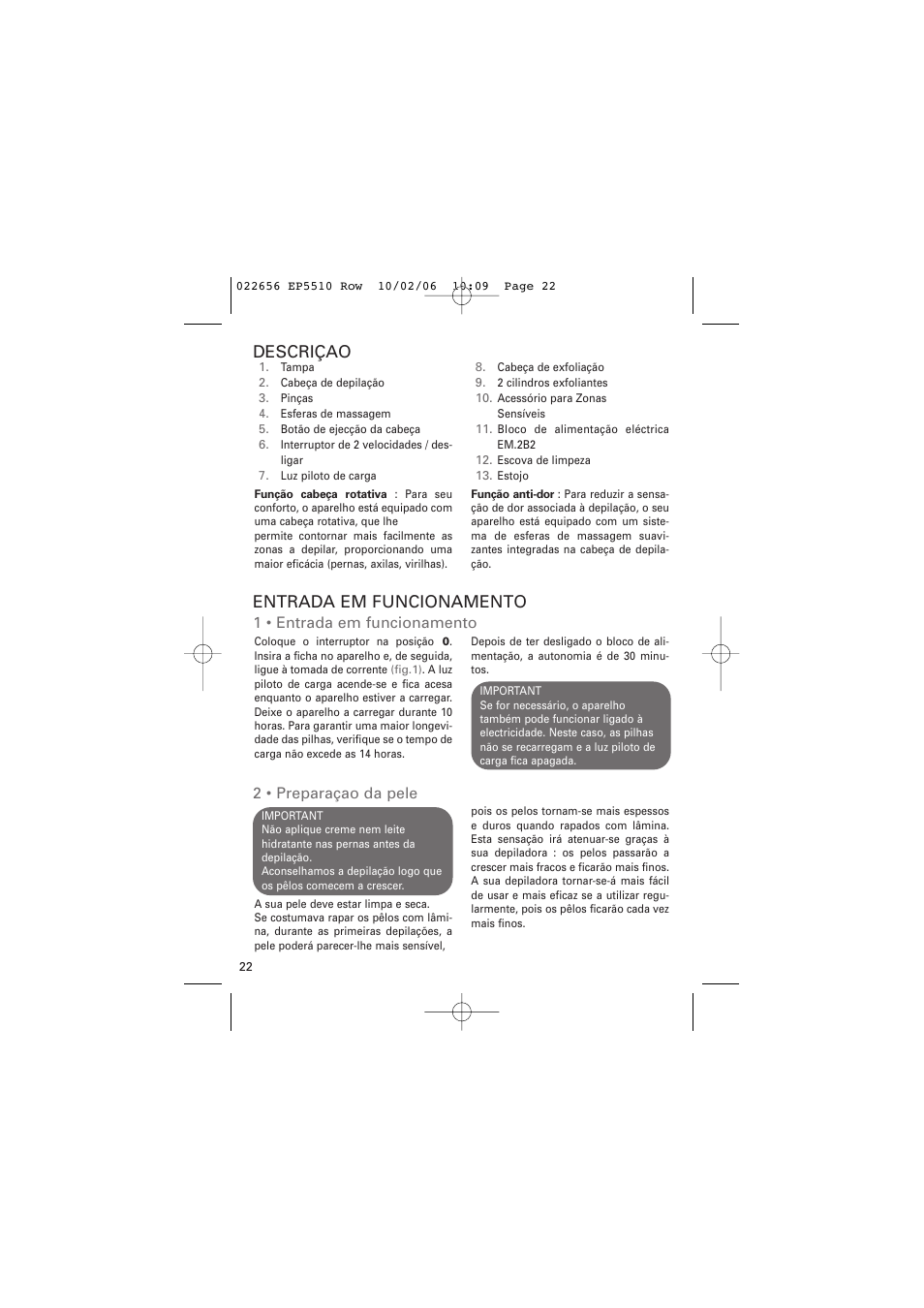 Descriçao, Entrada em funcionamento, 1 • entrada em funcionamento | 2 • preparaçao da pele | ROWENTA ACCESSIM EP5510 User Manual | Page 26 / 90