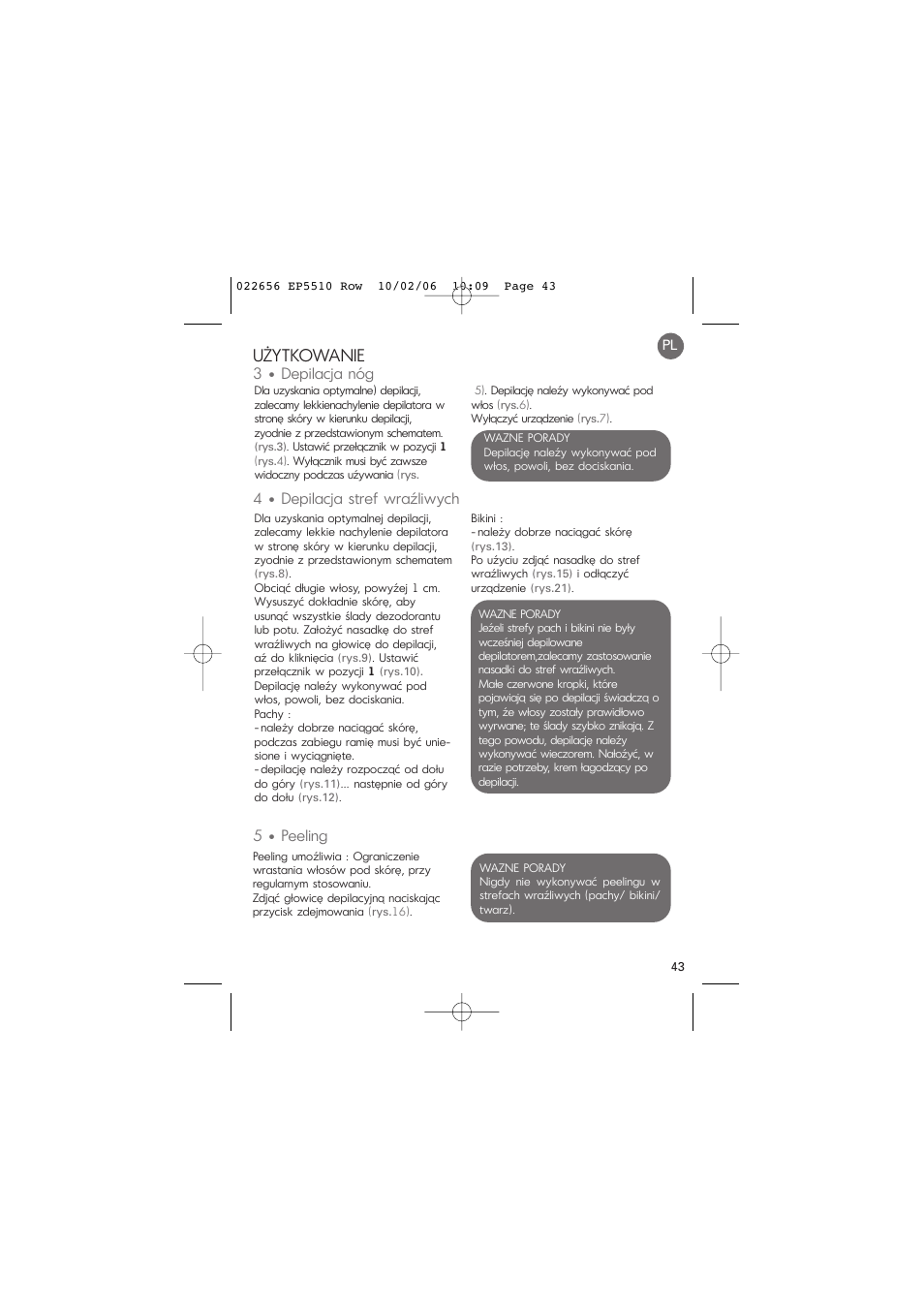 Użytkowanie, 3 • depilacja nóg, 4 • depilacja stref wraźiiwych | 5 • peeling | ROWENTA ACCESSIM EP5510 User Manual | Page 47 / 90