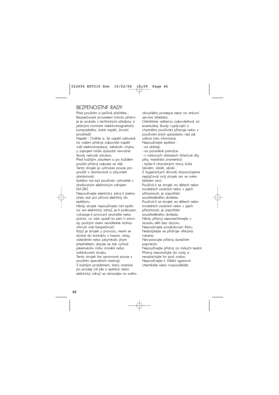 Bezpenostnf rady | ROWENTA ACCESSIM EP5510 User Manual | Page 50 / 90