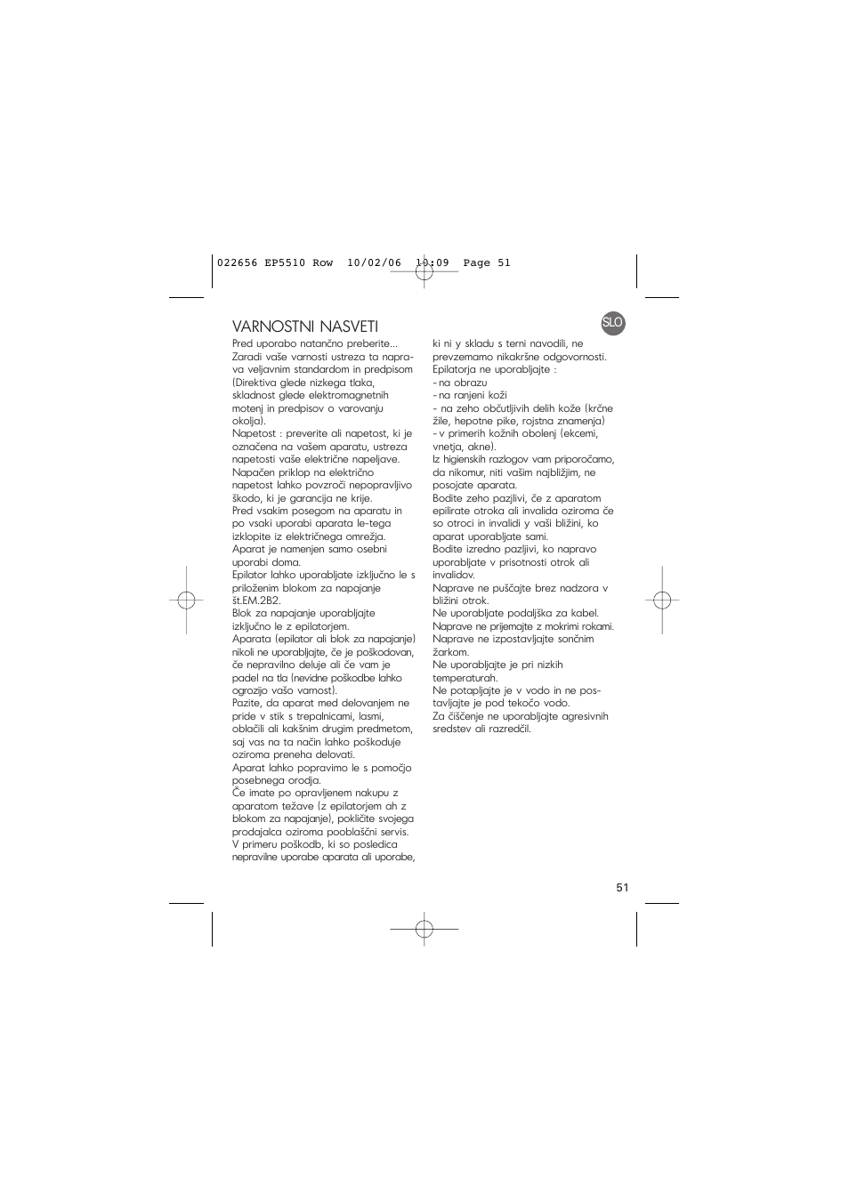 Varnostni nasveti | ROWENTA ACCESSIM EP5510 User Manual | Page 55 / 90