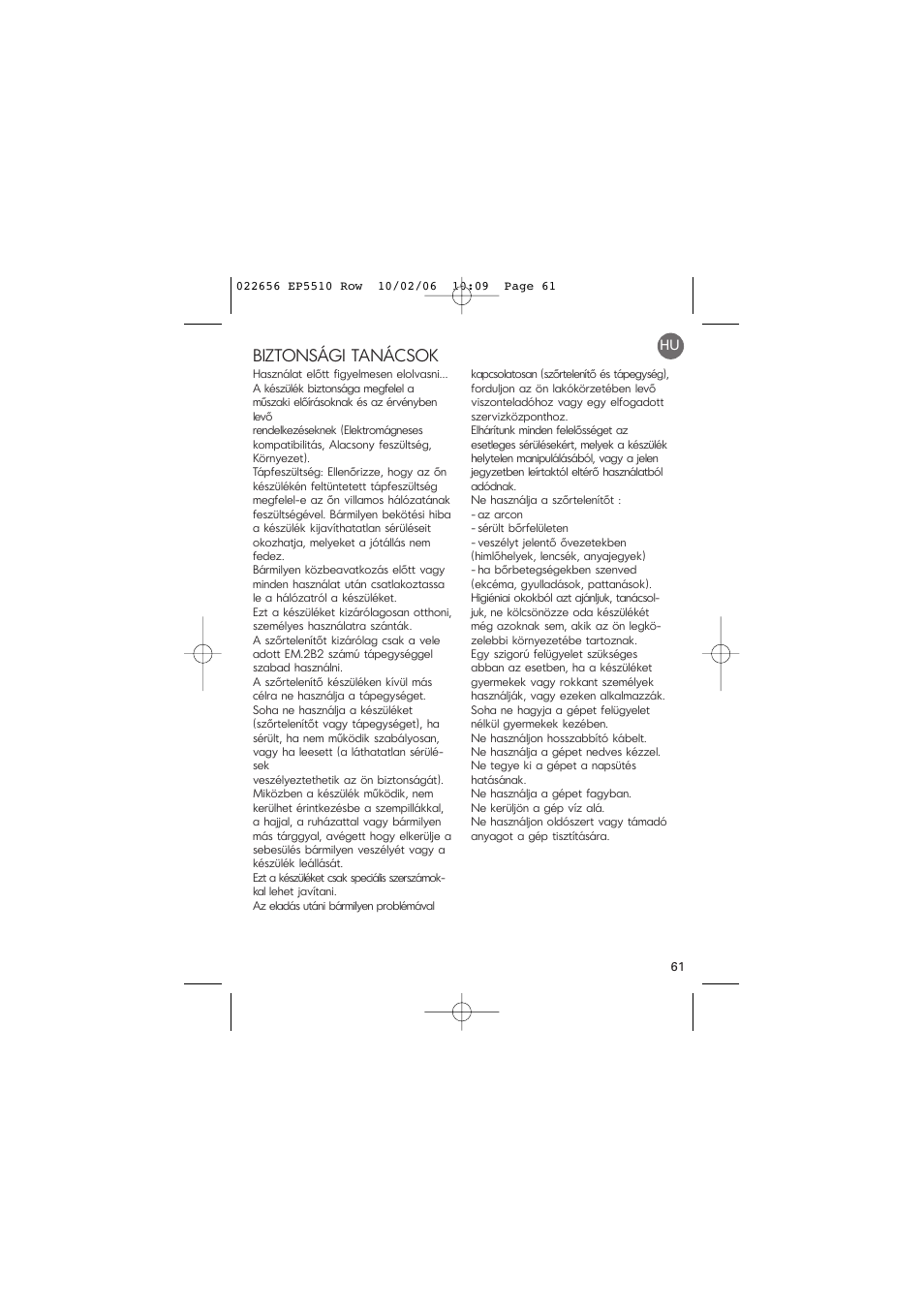 Biztonsági tanácsok | ROWENTA ACCESSIM EP5510 User Manual | Page 65 / 90