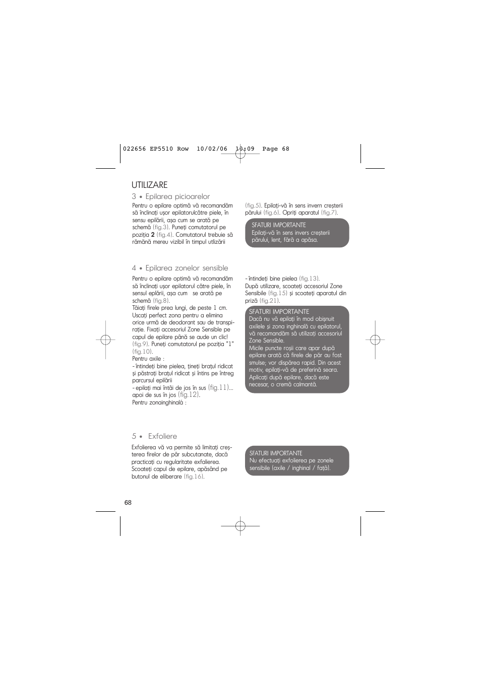 Utilizare | ROWENTA ACCESSIM EP5510 User Manual | Page 72 / 90