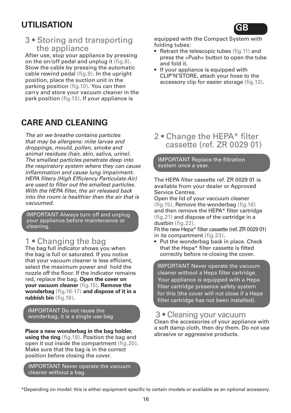 3 • storing and transporting the appliance, 1 • changing the bag, 3 • cleaning your vacuum | Utilisation care and cleaning | ROWENTA SILENCE FORCE UPGRADE RO4627 User Manual | Page 16 / 69