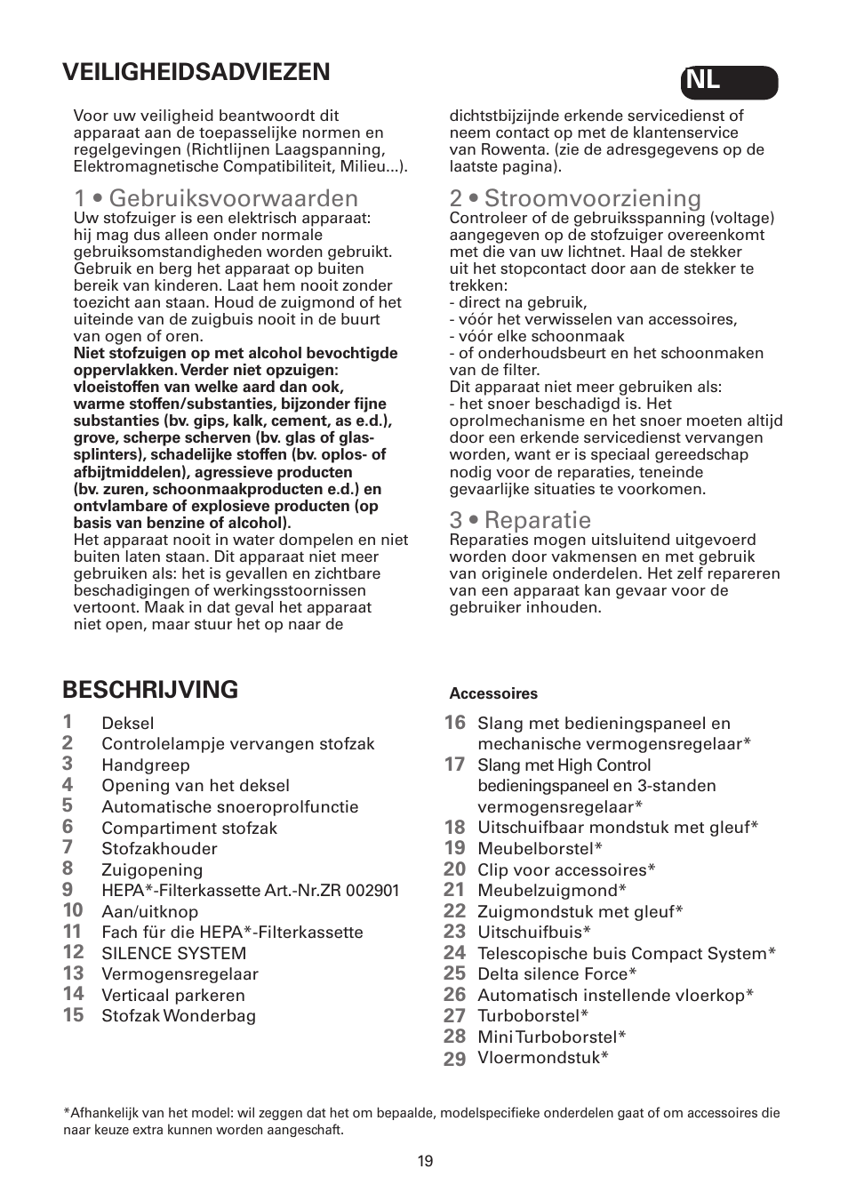 1 • gebruiksvoorwaarden, 2 • stroomvoorziening, 3 • reparatie | Veiligheidsadviezen beschrijving | ROWENTA SILENCE FORCE UPGRADE RO4627 User Manual | Page 19 / 69