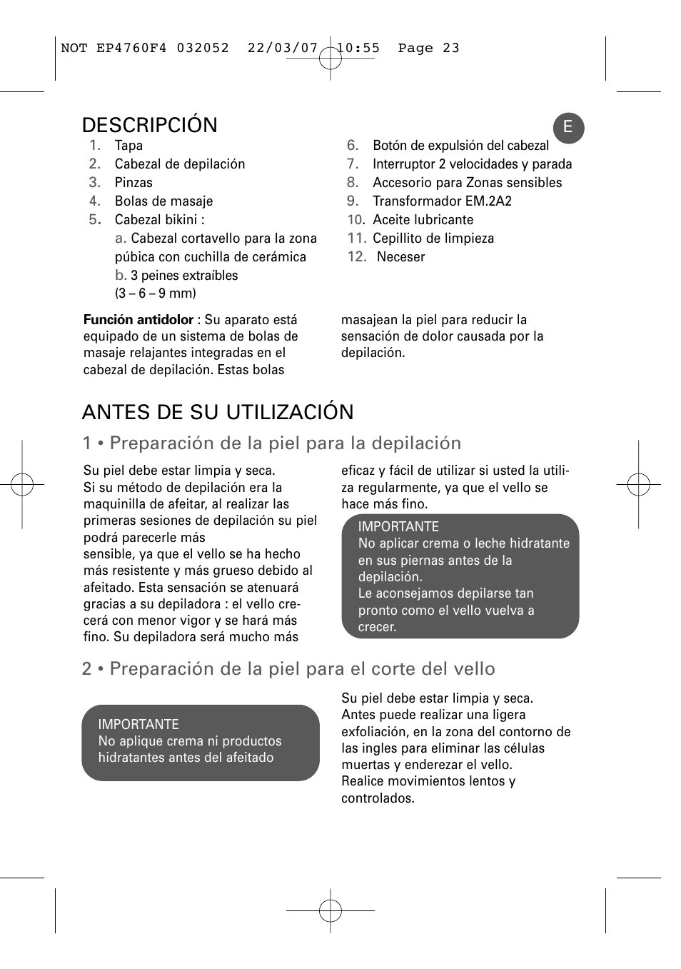 Descripción, Antes de su utilización, 1 • preparación de la piel para la depilación | 2 • preparación de la piel para el corte del vello | ROWENTA LOVELY BODY - BIKINI EP4760 User Manual | Page 22 / 101