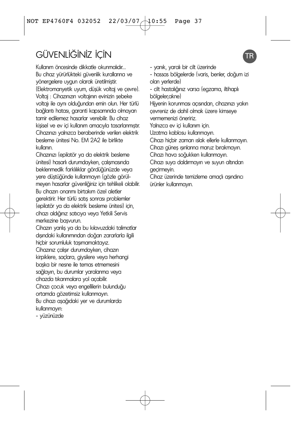 Güvenliğiniz için | ROWENTA LOVELY BODY - BIKINI EP4760 User Manual | Page 36 / 101