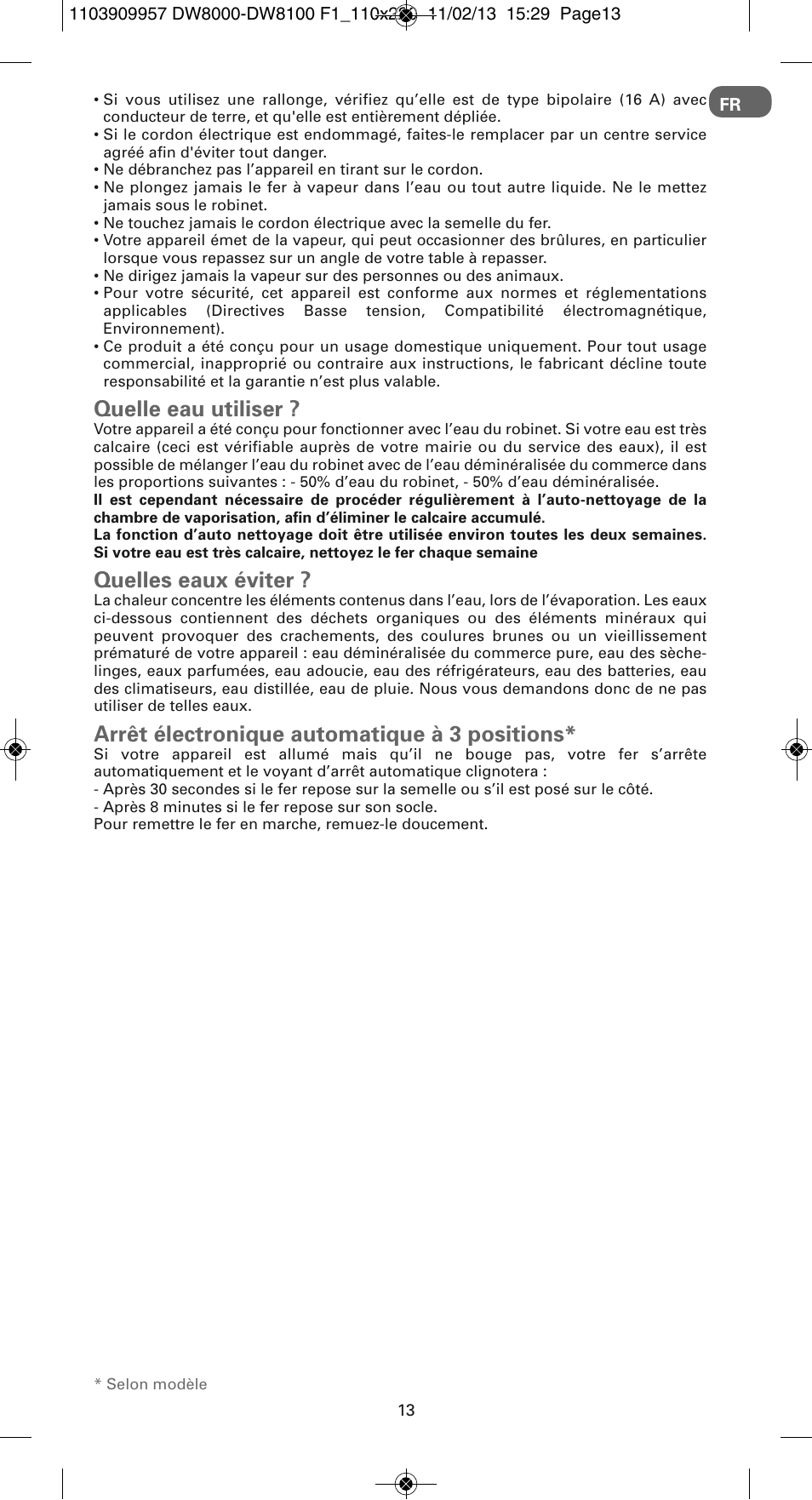 Quelle eau utiliser, Quelles eaux éviter, Arrêt électronique automatique à 3 positions | ROWENTA Pro Master DW8120 User Manual | Page 13 / 68