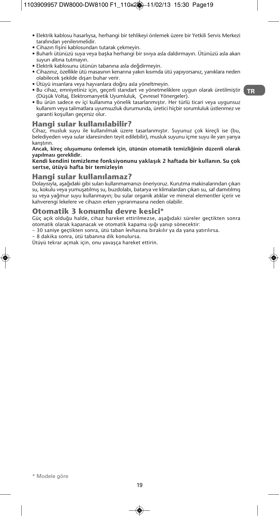 Hangi sular kullan›labilir, Hangi sular kullan›lamaz, Otomatik 3 konumlu devre kesici | ROWENTA Pro Master DW8120 User Manual | Page 19 / 68