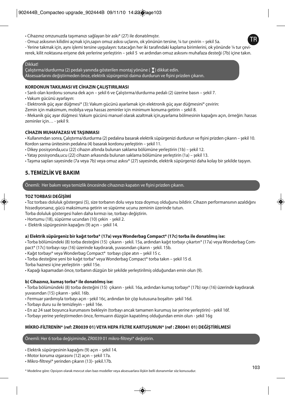 Temizlik ve bakim | ROWENTA COMPACTEO UPGRADE RO1795 User Manual | Page 108 / 112