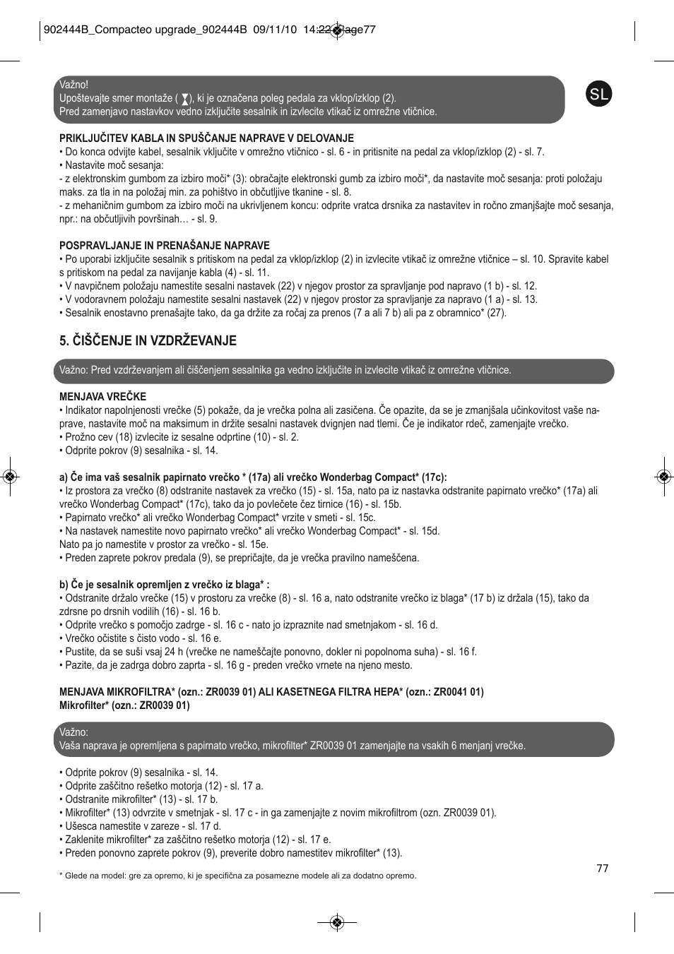 Čiščenje in vzdrževanje | ROWENTA COMPACTEO UPGRADE RO1795 User Manual | Page 82 / 112