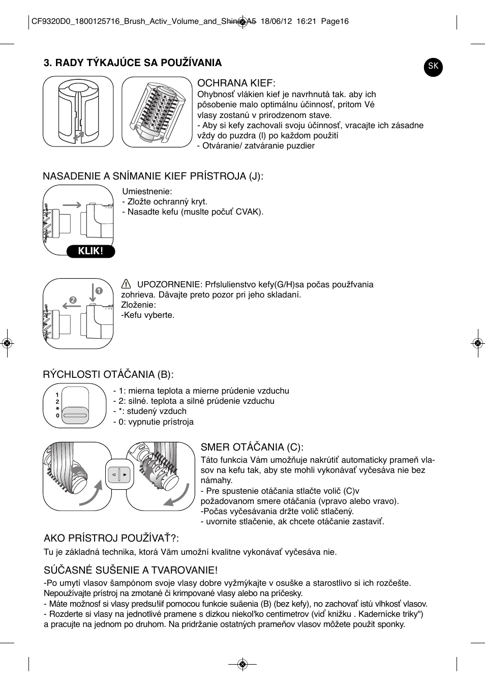 ROWENTA BRUSH ACTIV VOLUME & SHINE CF9320 User Manual | Page 16 / 122