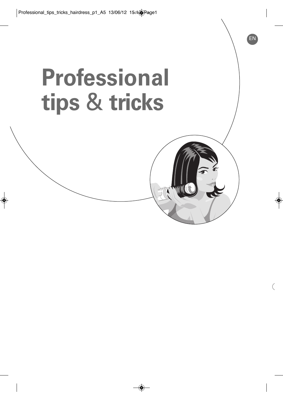 Professional tips & tricks | ROWENTA BRUSH ACTIV VOLUME & SHINE CF9320 User Manual | Page 57 / 122
