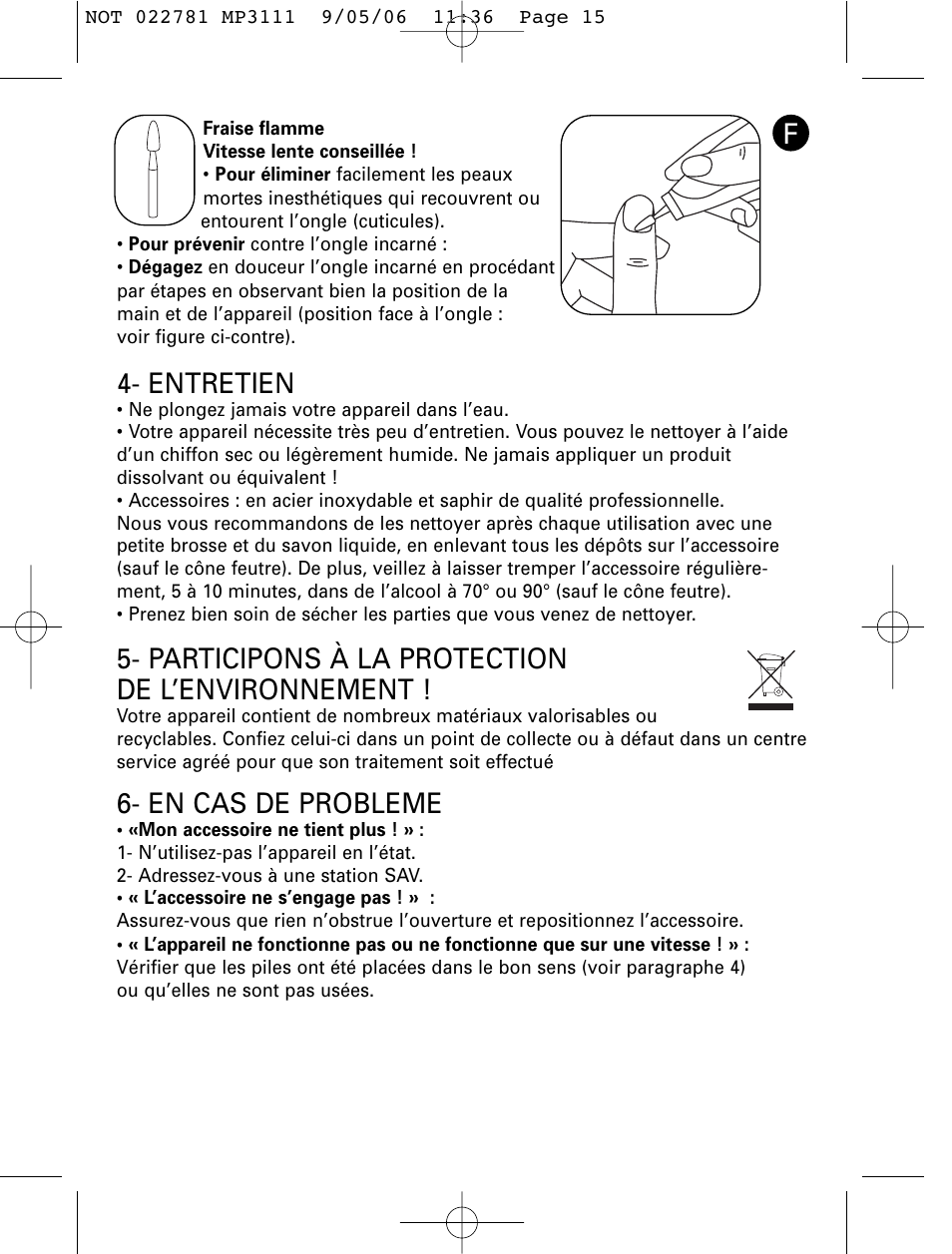 Entretien, Participons à la protection de l’environnement, En cas de probleme | ROWENTA MANEIS MP3111 User Manual | Page 15 / 30