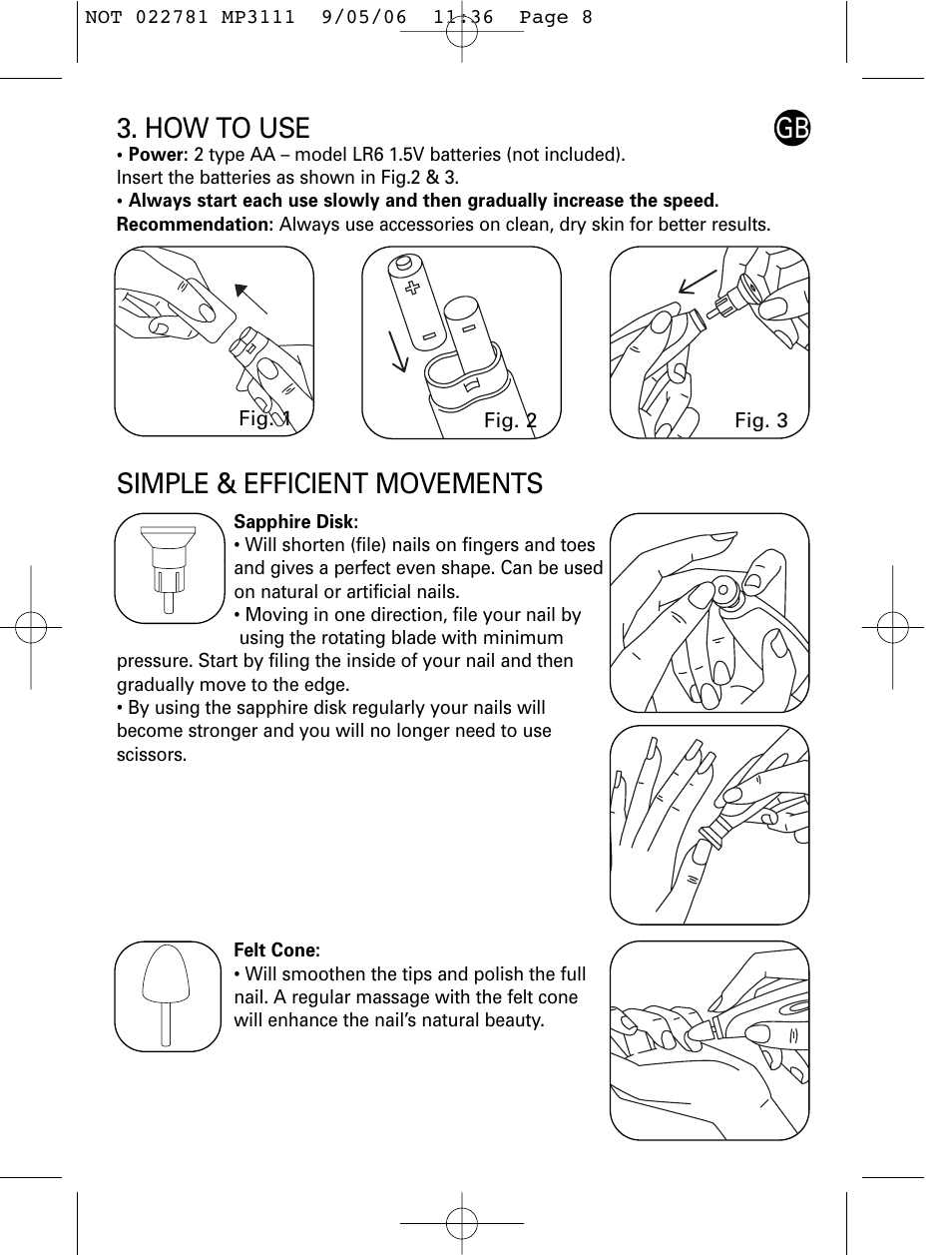 How to use, Simple & efficient movements | ROWENTA MANEIS MP3111 User Manual | Page 8 / 30