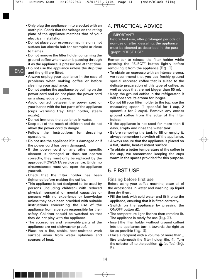 Practical advice, First use | ROWENTA ESPREMIO ES6400 User Manual | Page 10 / 96