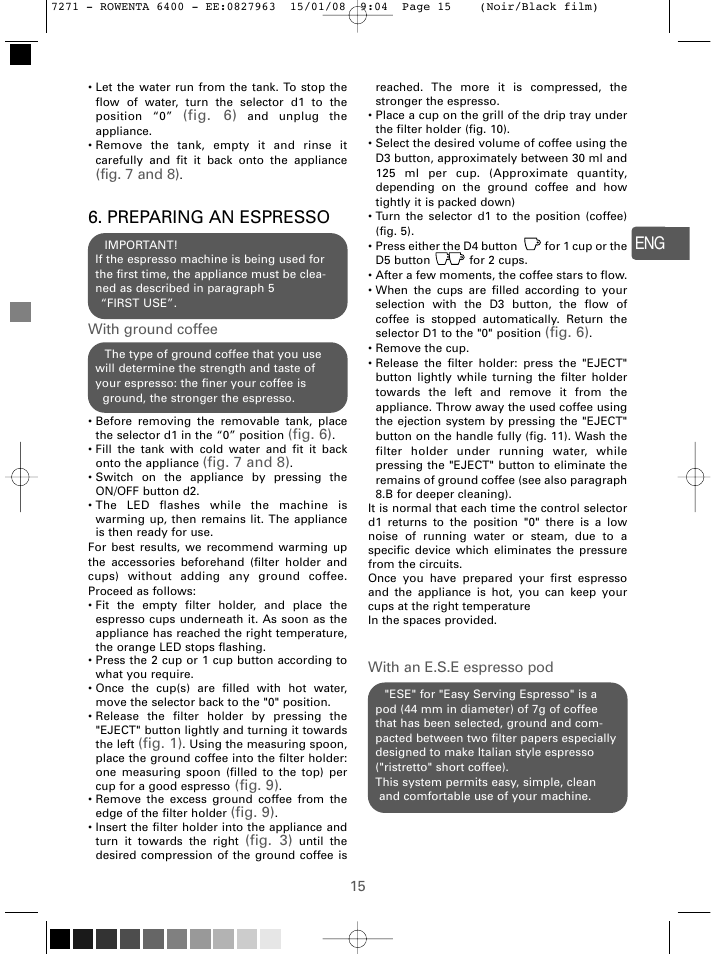 Preparing an espresso | ROWENTA ESPREMIO ES6400 User Manual | Page 11 / 96