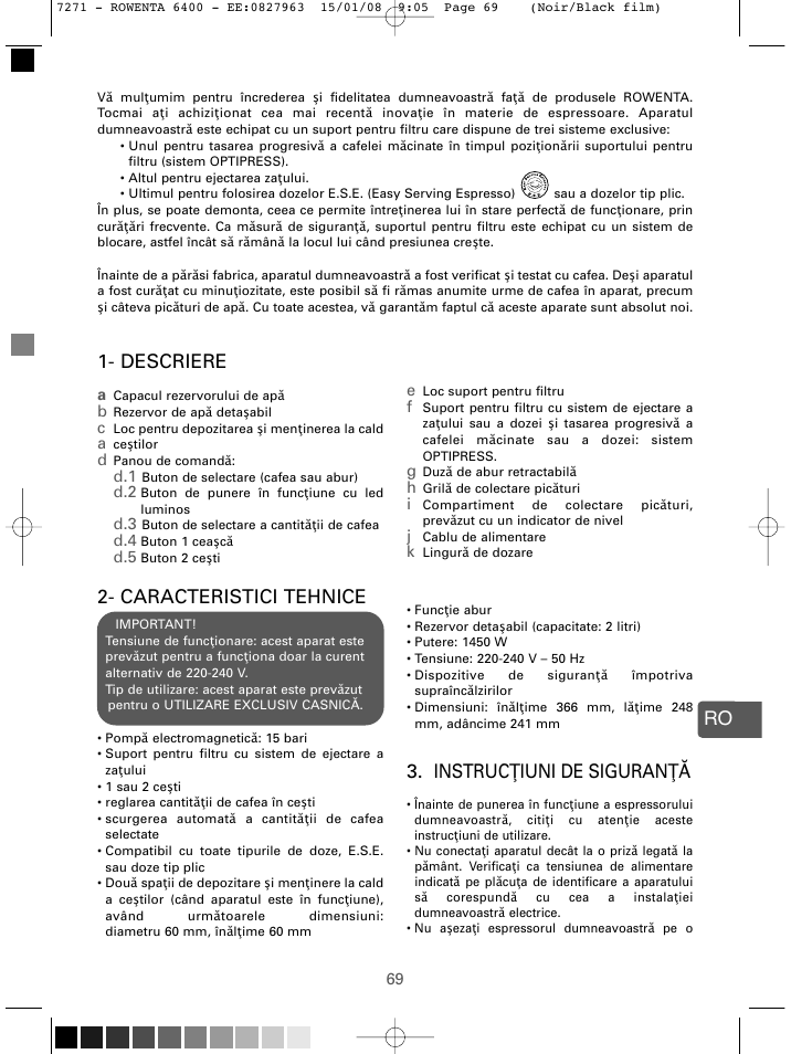 Ro 2- caracteristici tehnice, Instruc ţiuni de siguranţă, Descriere | ROWENTA ESPREMIO ES6400 User Manual | Page 65 / 96