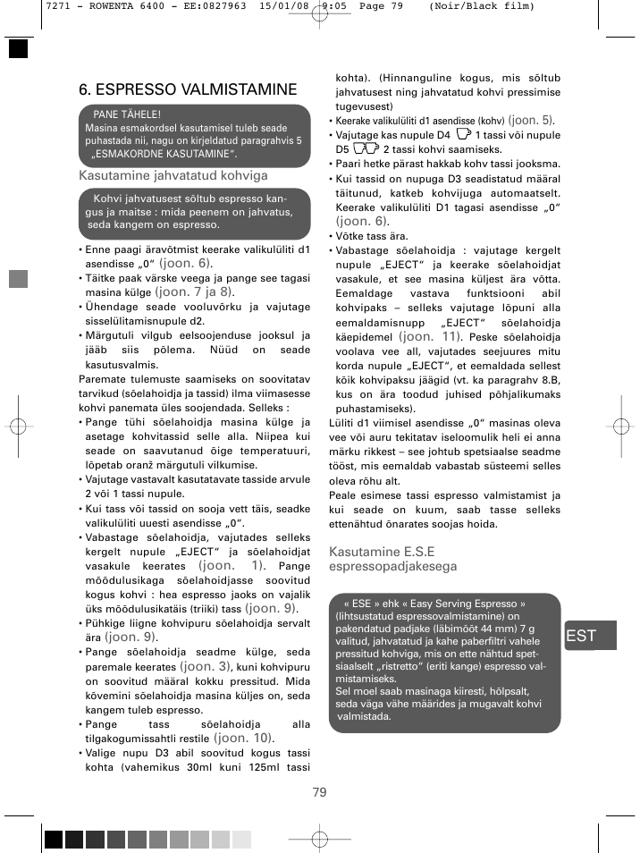 Espresso valmistamine | ROWENTA ESPREMIO ES6400 User Manual | Page 75 / 96