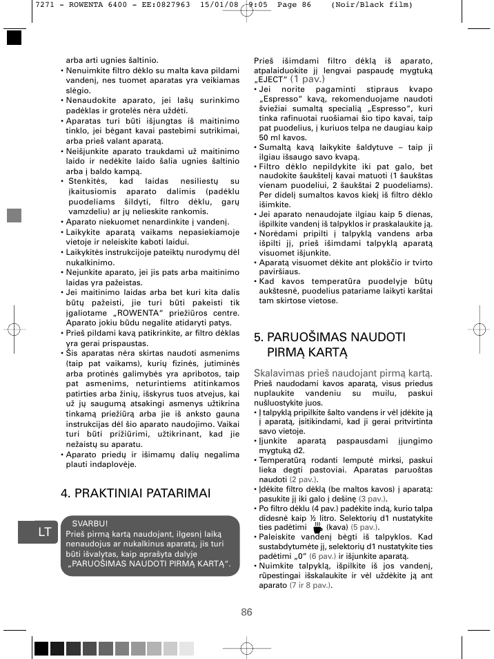 Praktiniai patarimai, Paruošimas naudoti pirm ą kartą, 1 pav.) | Skalavimas prieš naudojant pirm ą kartą | ROWENTA ESPREMIO ES6400 User Manual | Page 82 / 96