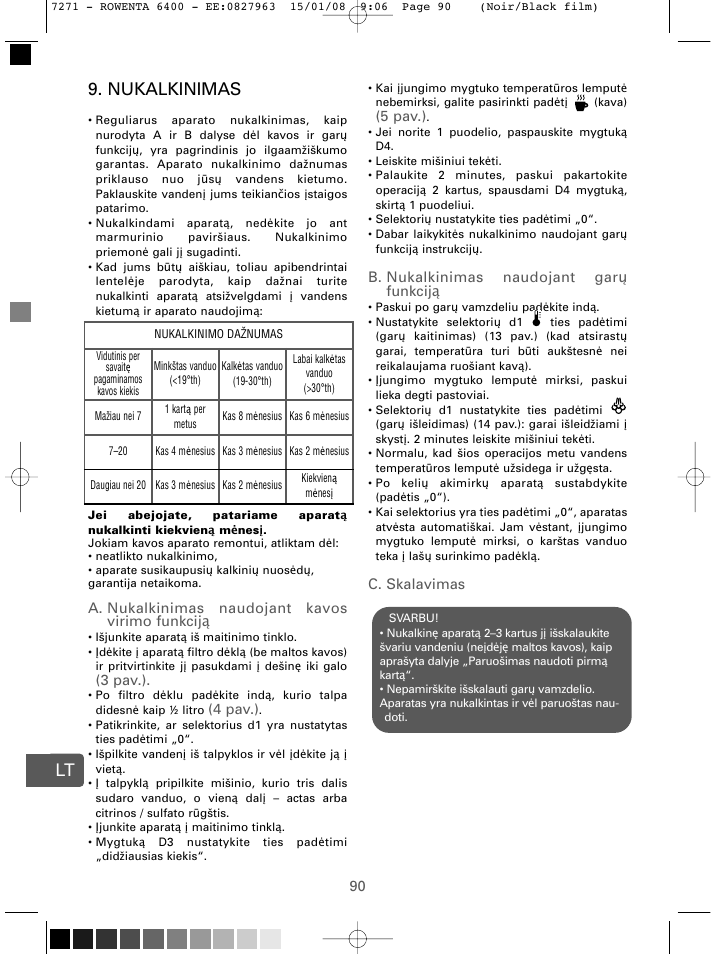 Nukalkinimas, A. nukalkinimas naudojant kavos virimo funkcij ą, 3 pav.) | 4 pav.), 5 pav.), B. nukalkinimas naudojant gar ų funkcij ą, C. skalavimas | ROWENTA ESPREMIO ES6400 User Manual | Page 86 / 96