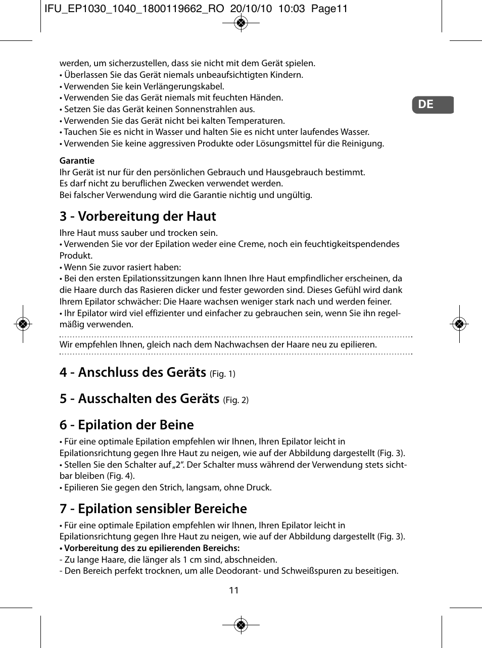 3 - vorbereitung der haut, 4 - anschluss des geräts, 5 - ausschalten des geräts | 6 - epilation der beine, 7 - epilation sensibler bereiche | ROWENTA FASHION EP1030 User Manual | Page 11 / 92