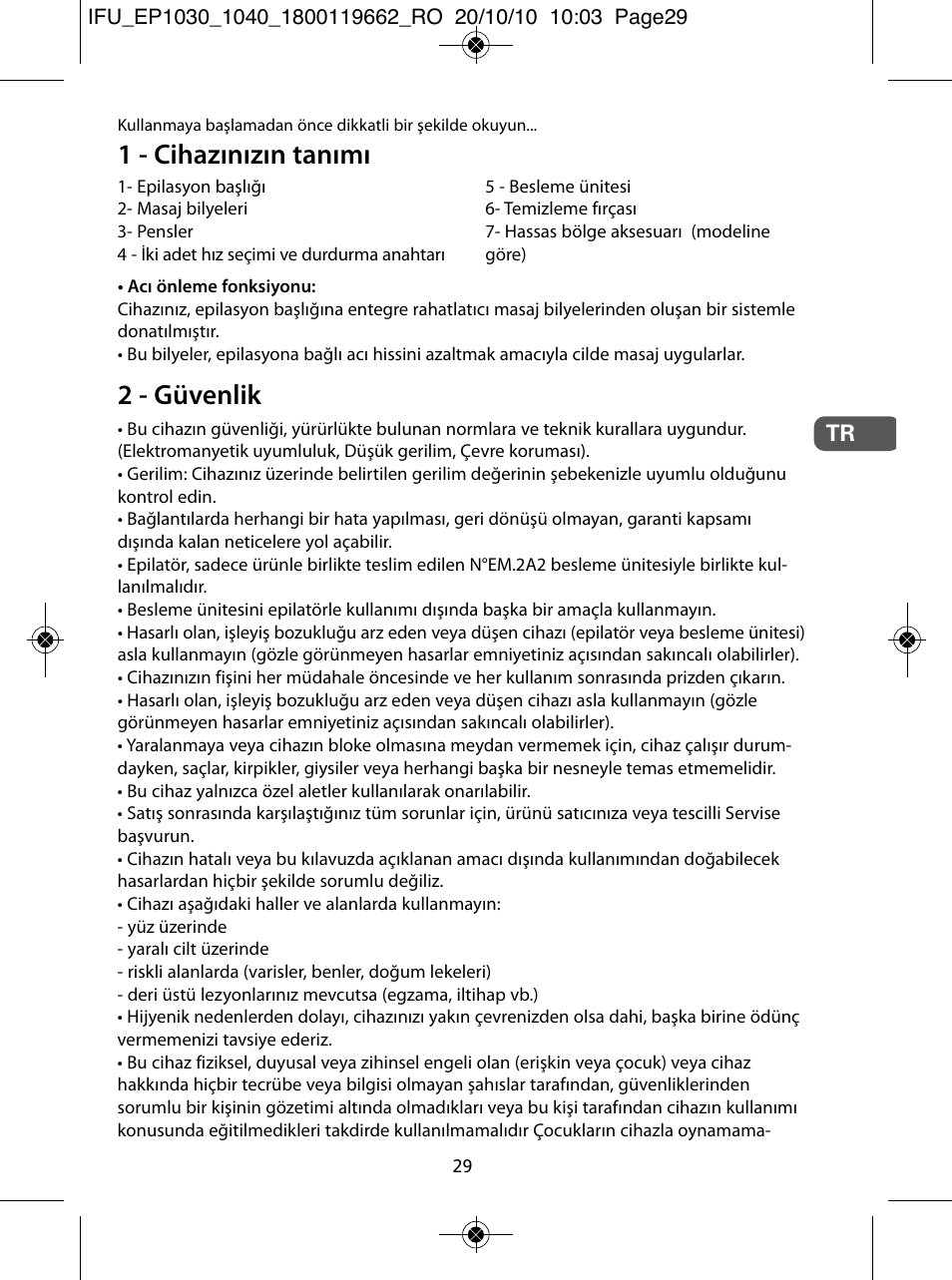 1 - cihazınızın tanımı, 2 - güvenlik | ROWENTA FASHION EP1030 User Manual | Page 29 / 92