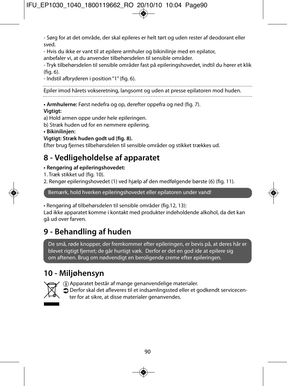 8 - vedligeholdelse af apparatet, 9 - behandling af huden, 10 - miljøhensyn | ROWENTA FASHION EP1030 User Manual | Page 90 / 92