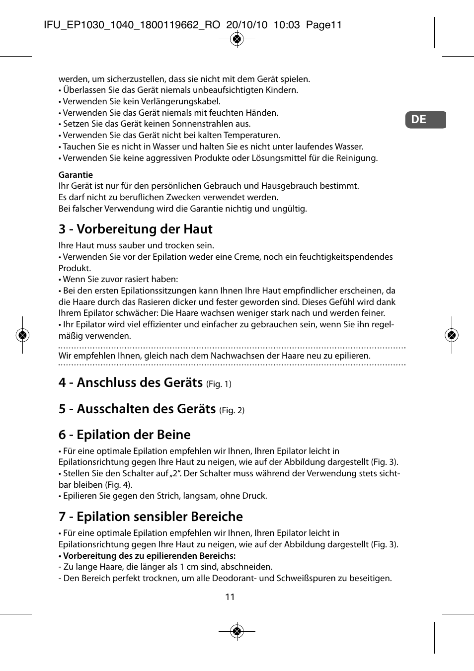 3 - vorbereitung der haut, 4 - anschluss des geräts, 5 - ausschalten des geräts | 6 - epilation der beine, 7 - epilation sensibler bereiche | ROWENTA FASHION EP1040 User Manual | Page 11 / 92