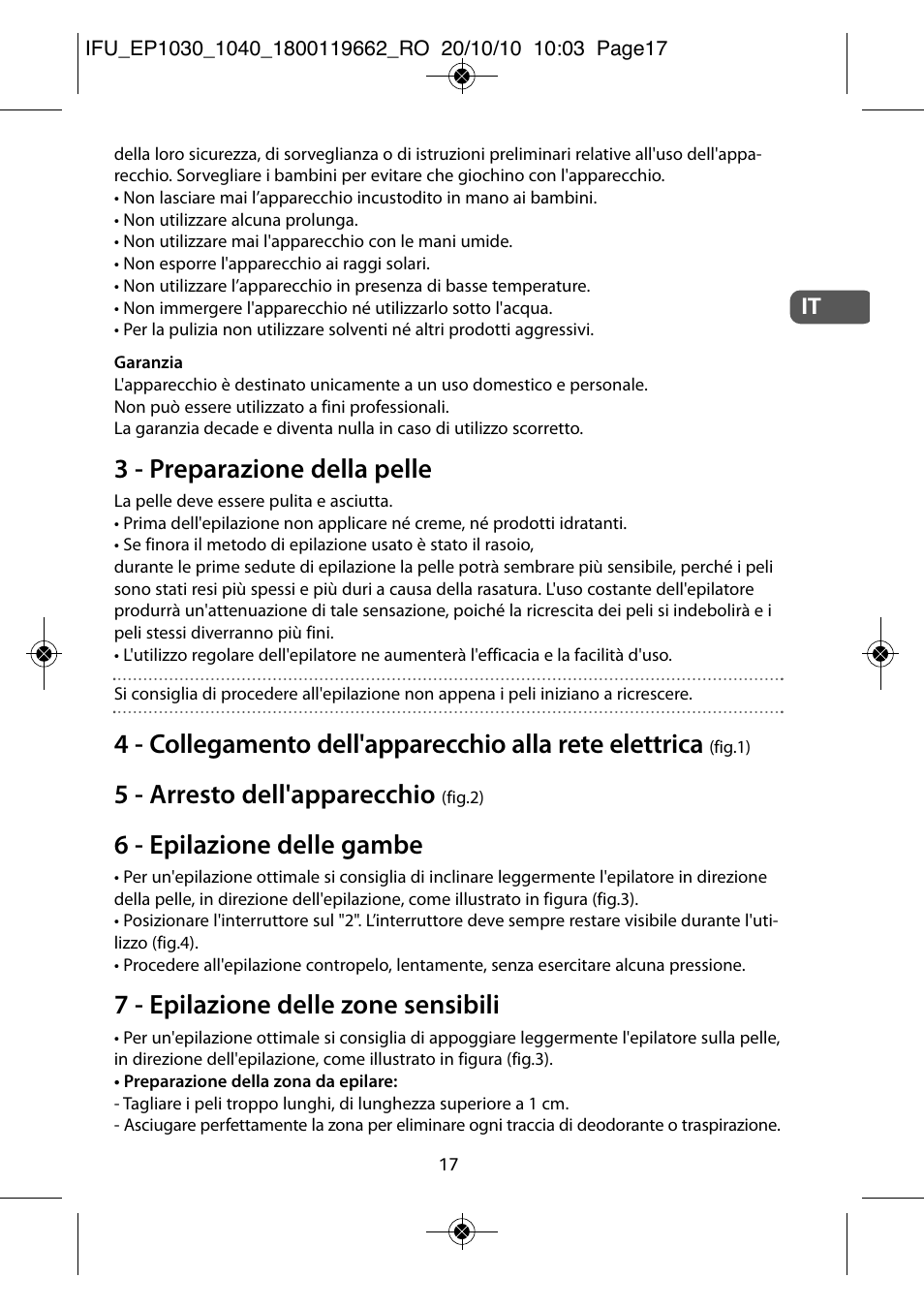 3 - preparazione della pelle, 5 - arresto dell'apparecchio, 6 - epilazione delle gambe | 7 - epilazione delle zone sensibili | ROWENTA FASHION EP1040 User Manual | Page 17 / 92