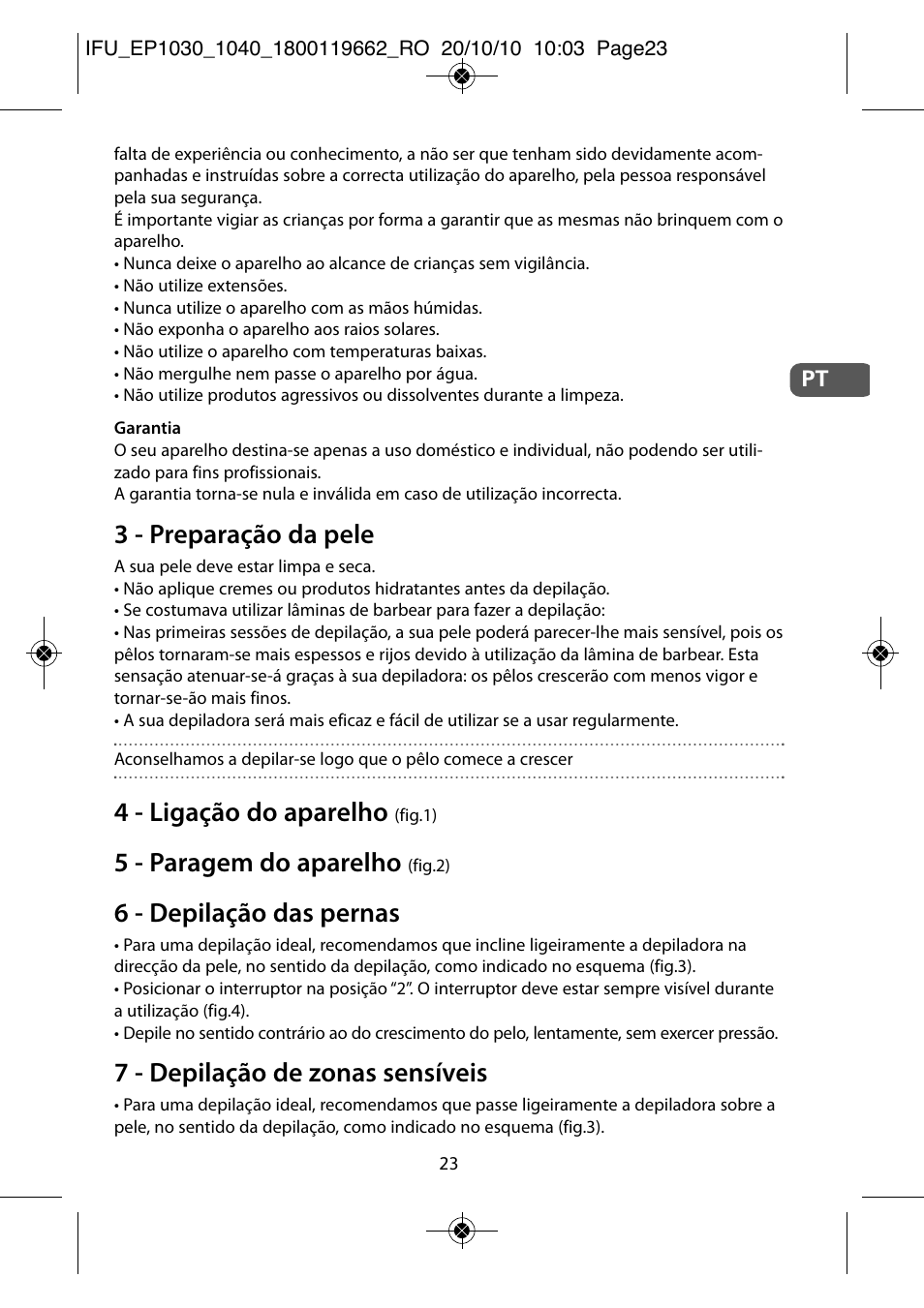 3 - preparação da pele, 4 - ligação do aparelho, 5 - paragem do aparelho | 6 - depilação das pernas, 7 - depilação de zonas sensíveis | ROWENTA FASHION EP1040 User Manual | Page 23 / 92