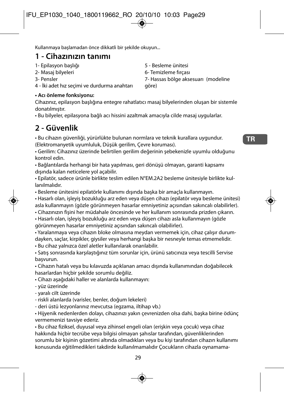 1 - cihazınızın tanımı, 2 - güvenlik | ROWENTA FASHION EP1040 User Manual | Page 29 / 92