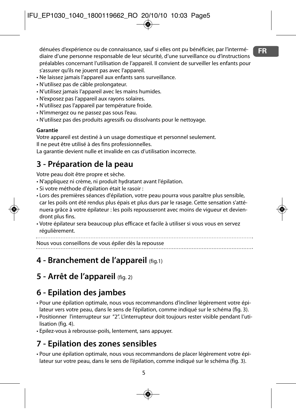 3 - préparation de la peau, 4 - branchement de l’appareil, 5 - arrêt de l’appareil | 6 - epilation des jambes, 7 - epilation des zones sensibles | ROWENTA FASHION EP1040 User Manual | Page 5 / 92