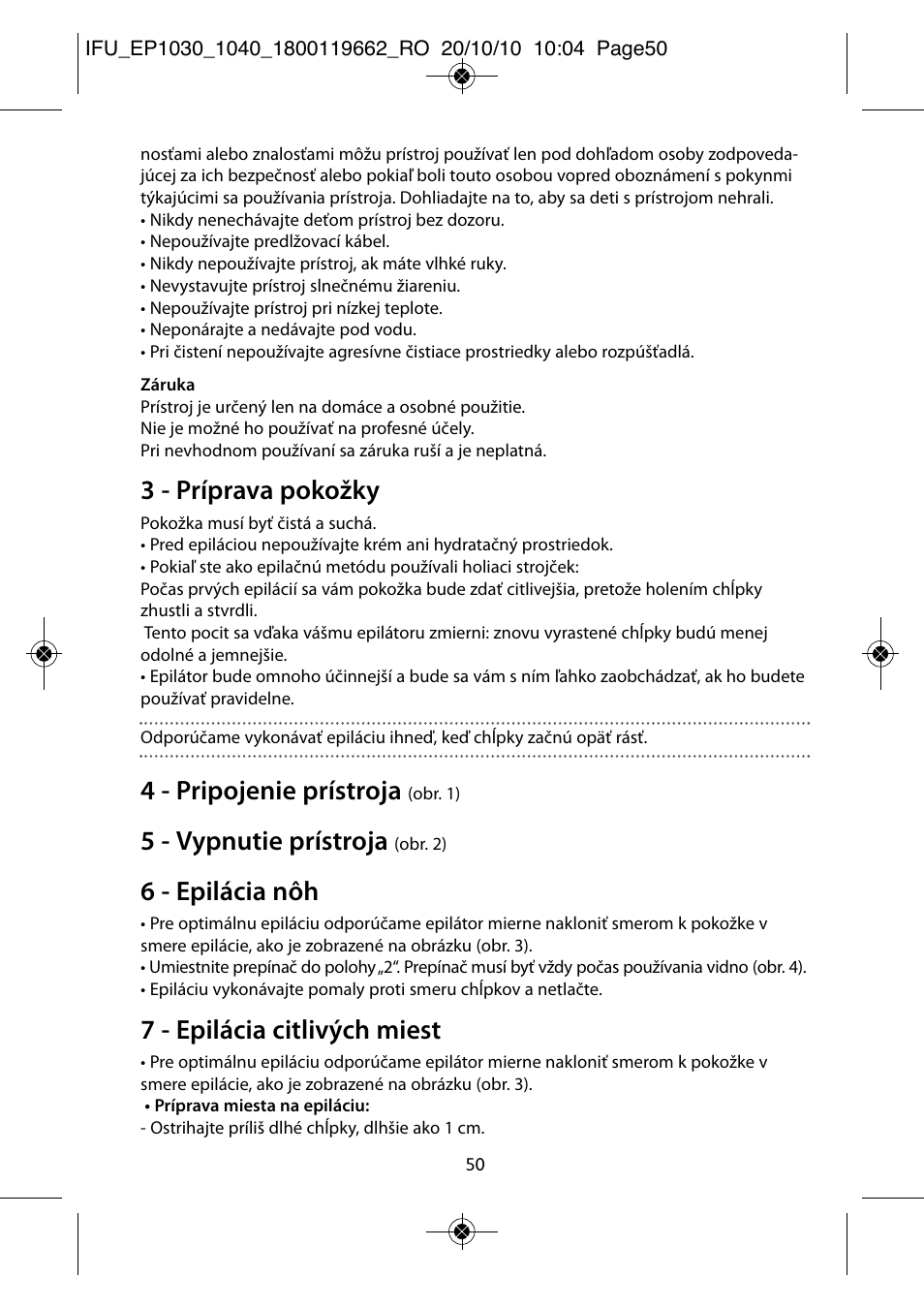 3 - príprava pokožky, 4 - pripojenie prístroja, 5 - vypnutie prístroja | 6 - epilácia nôh, 7 - epilácia citlivých miest | ROWENTA FASHION EP1040 User Manual | Page 50 / 92