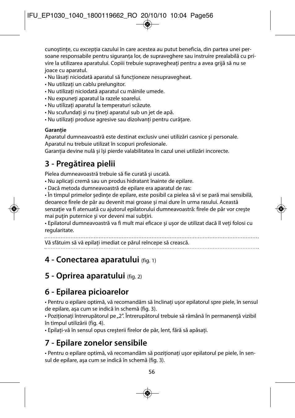 3 - pregătirea pielii, 4 - conectarea aparatului, 5 - oprirea aparatului | 6 - epilarea picioarelor, 7 - epilare zonelor sensibile | ROWENTA FASHION EP1040 User Manual | Page 56 / 92