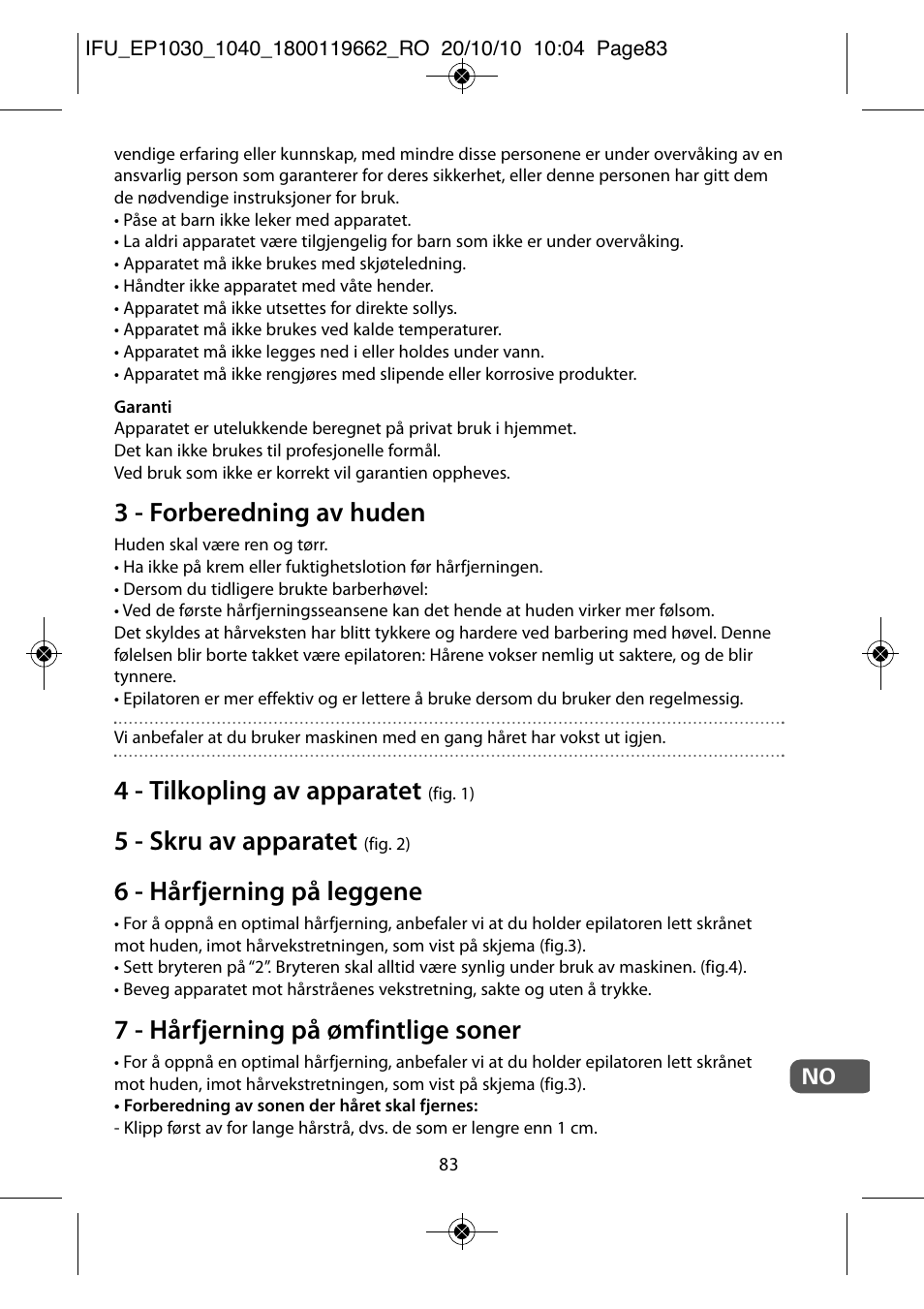 3 - forberedning av huden, 4 - tilkopling av apparatet, 5 - skru av apparatet | 6 - hårfjerning på leggene, 7 - hårfjerning på ømfintlige soner | ROWENTA FASHION EP1040 User Manual | Page 83 / 92